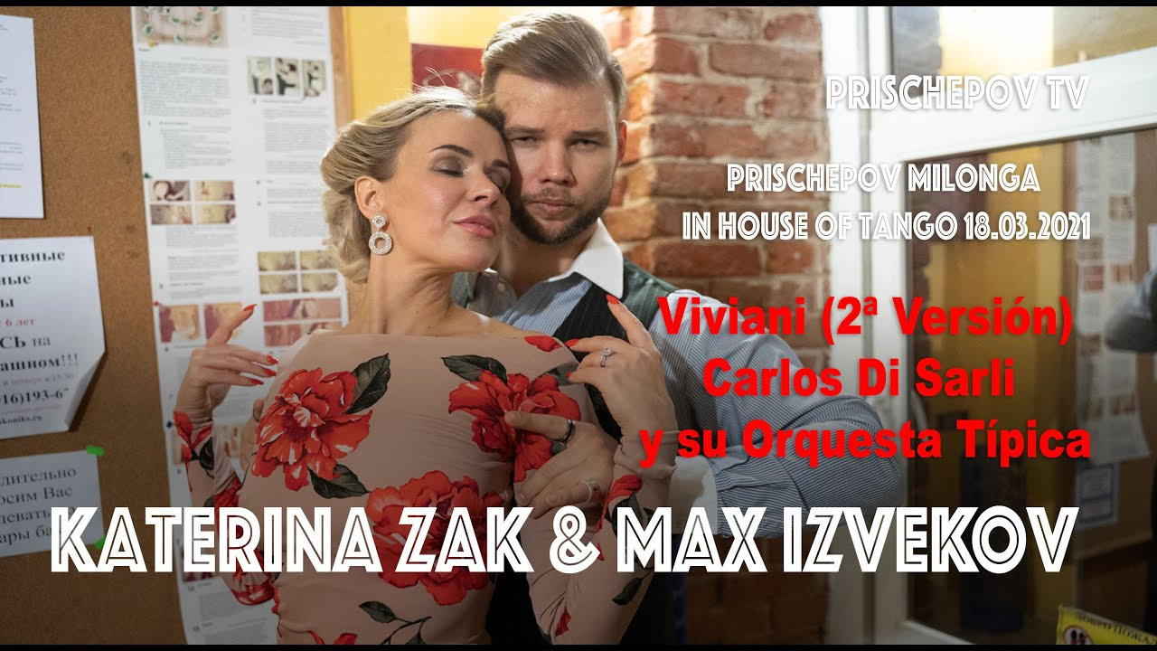 Max Izvekov & Katerina Zak, 17 марта 2021 Милонга в Архитекторе. Александр Прищепов - фотограф, режиссёр, продюсер
