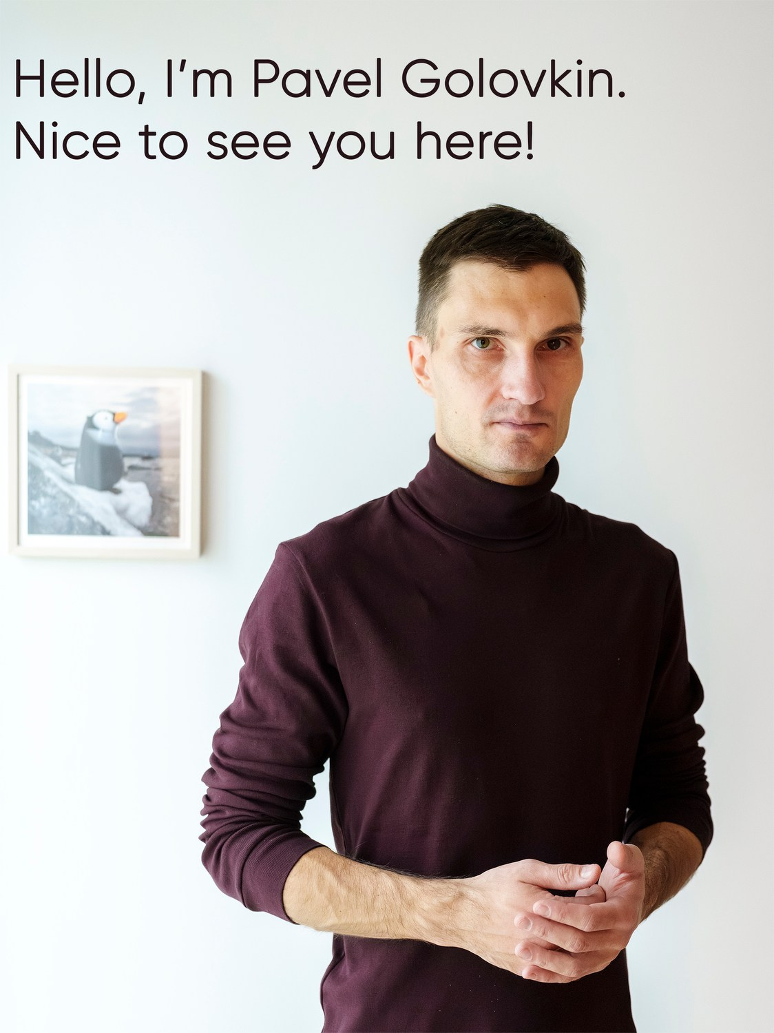 About. Pavel Golovkin