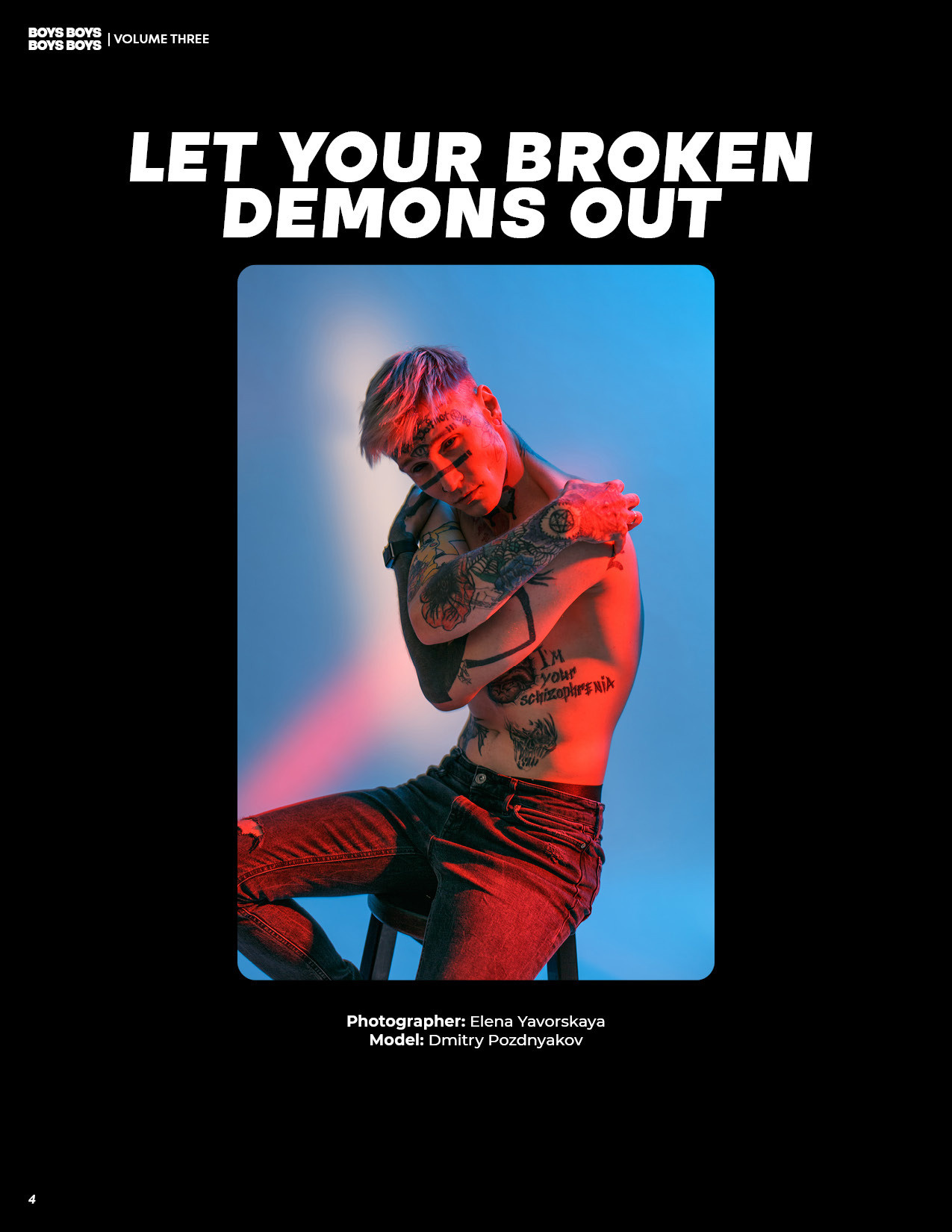 Let your broken demons out. Elena Yavorskaya Photography