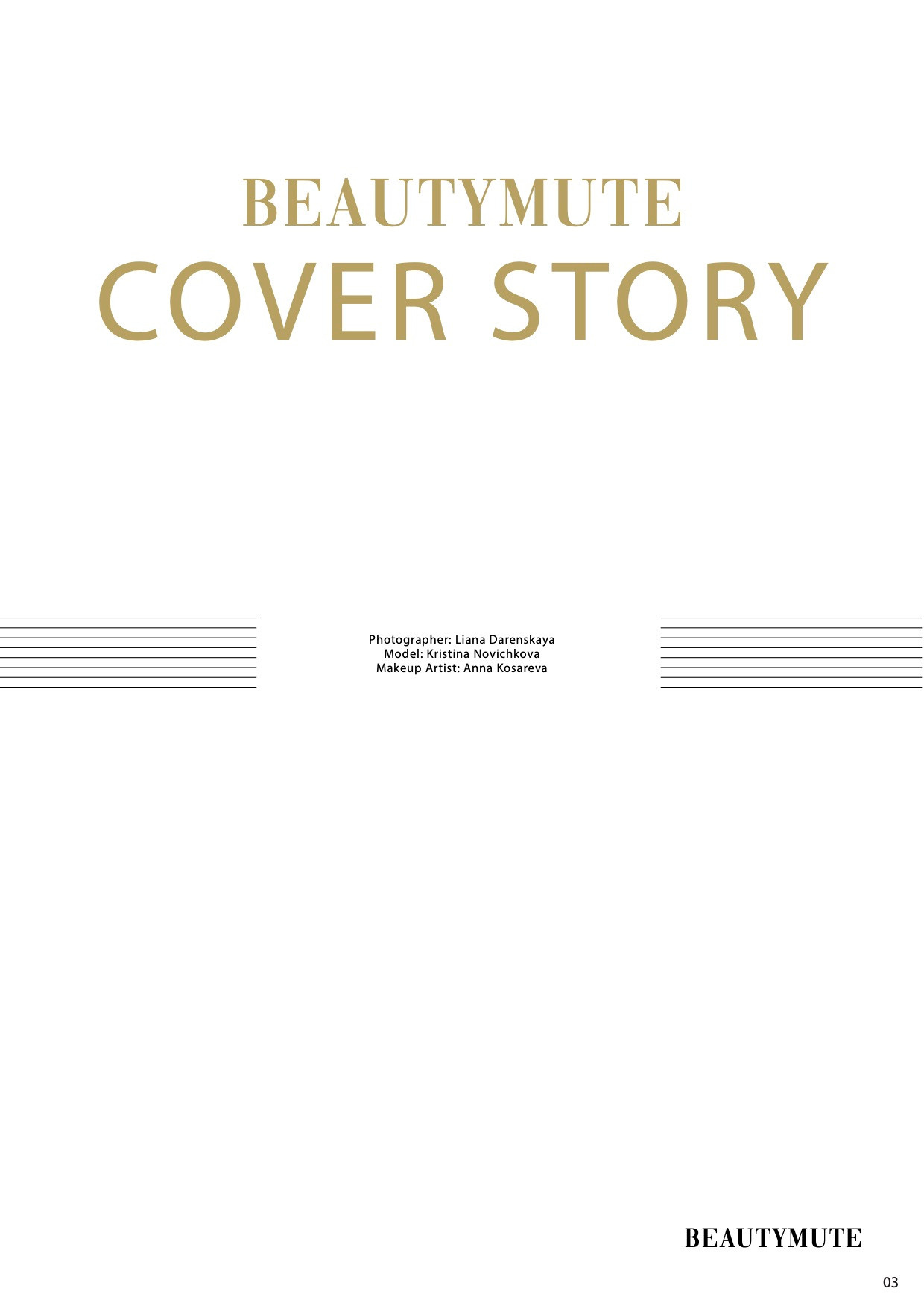 Cover editorial story. BEAUTY Mute Magazine. France. Визуальный художник Лиана Даренская, Москва