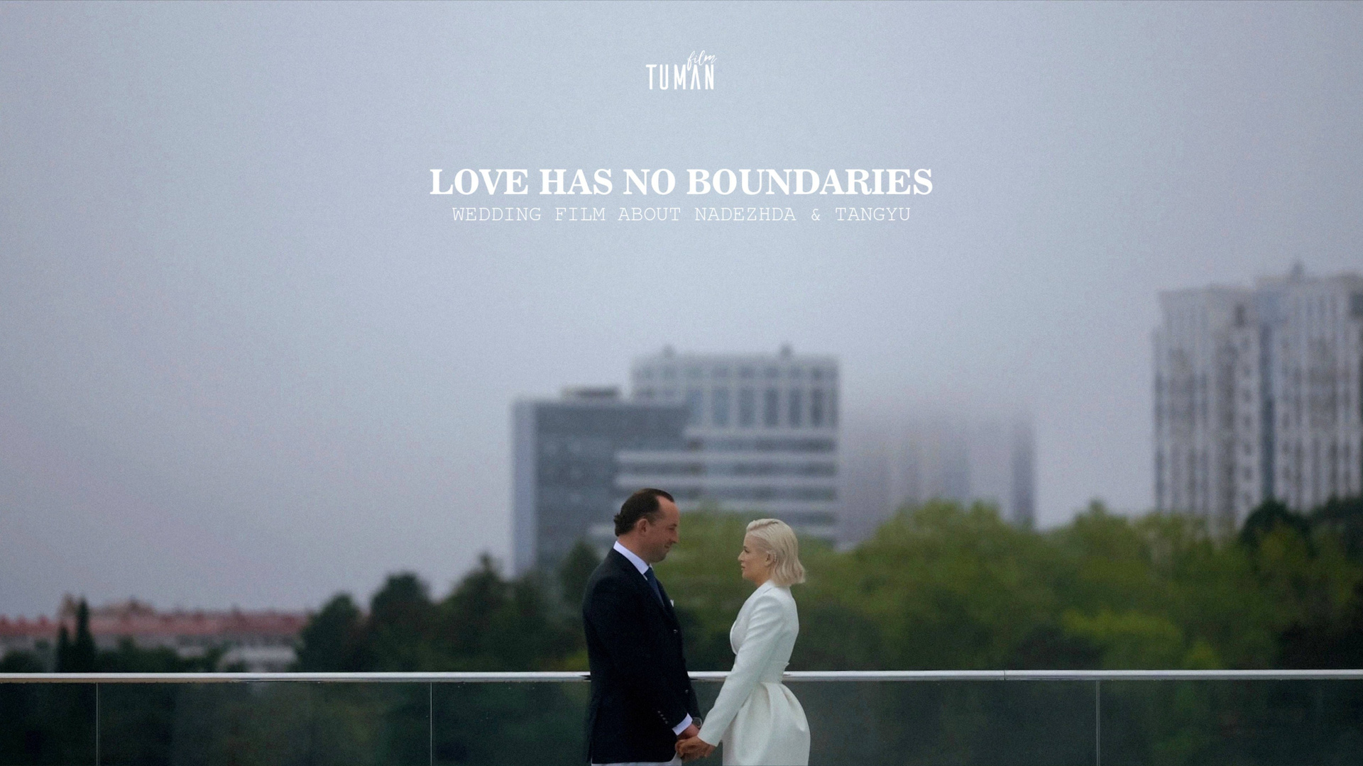 LOVE HAS NO BOUNDARIES. Tuman Film | Видеосъемка в Сочи и Дубае | Андрей Калитухо