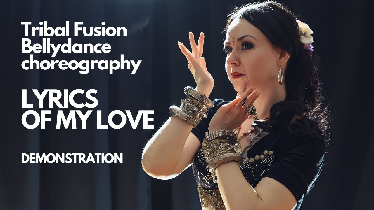 Lyrics of my love. «Iris Tribe» студия танца Tribal в Новороссийске