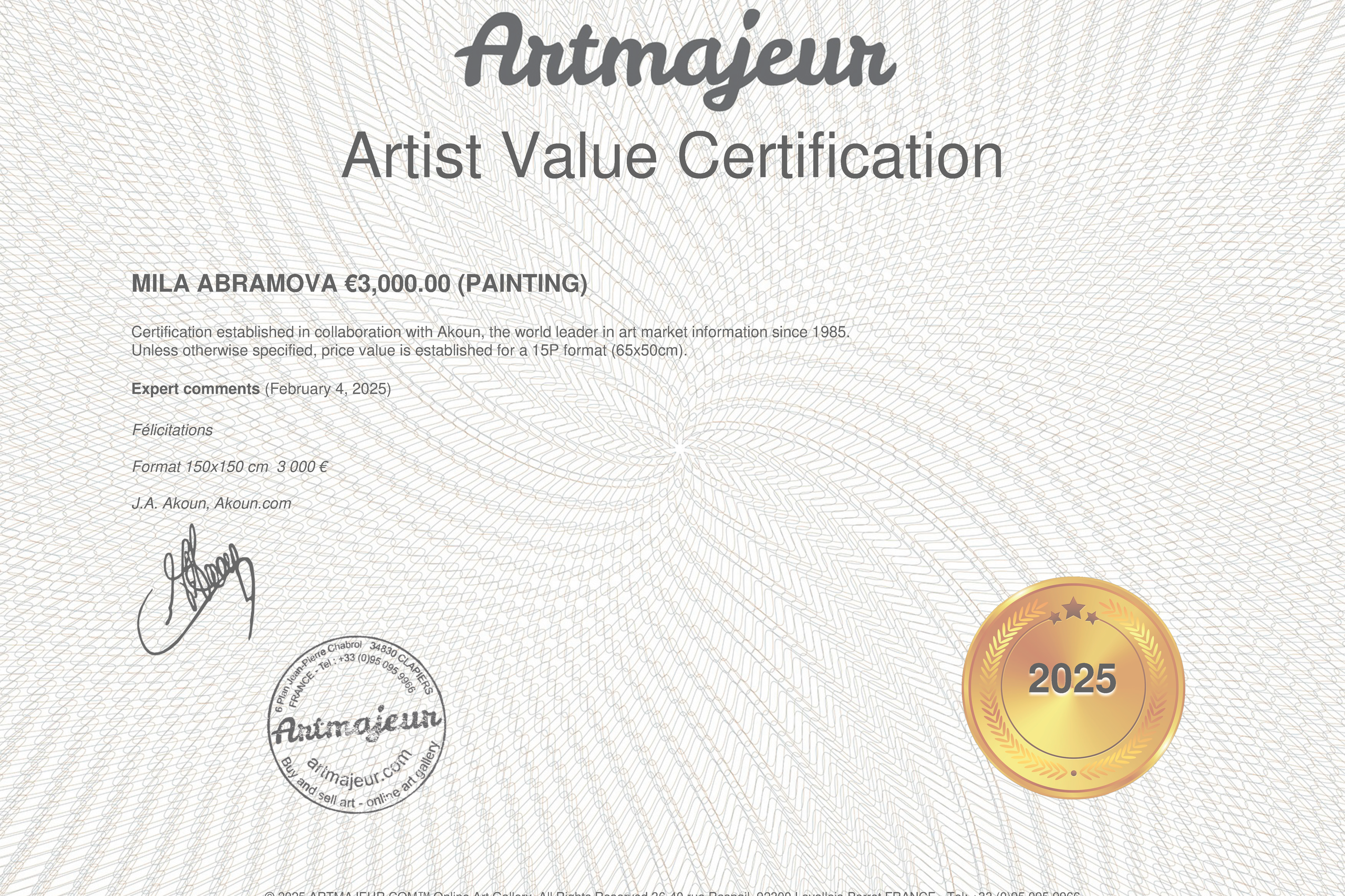 Сертификация разработана в сотрудничестве с компанией Akoun, мировым лидером в области информации о рынке искусства с 1985 года. Мое портфолио художника размещено в разделе «Сертифицированные художники», а также в Публикации есть информация о ценности работ художников в справочнике AKOUN по оценке современных художников (продается в книжных магазинах и на Amazon).Сертификация Милы Абрамовой , сертифицированный художник.