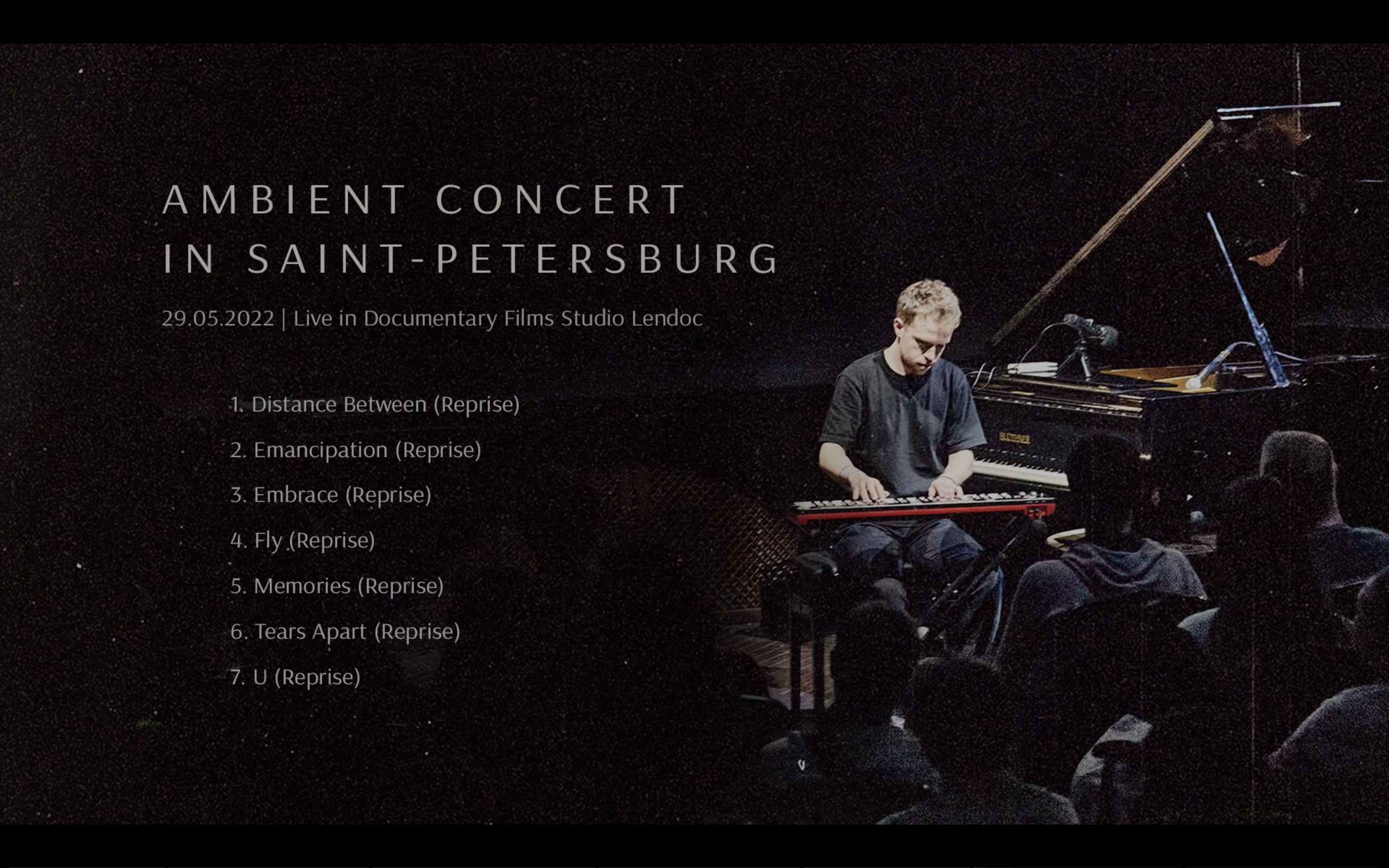 Denis Stelmakh - Ambient Concert in Saint-Petersburg [May 2022]