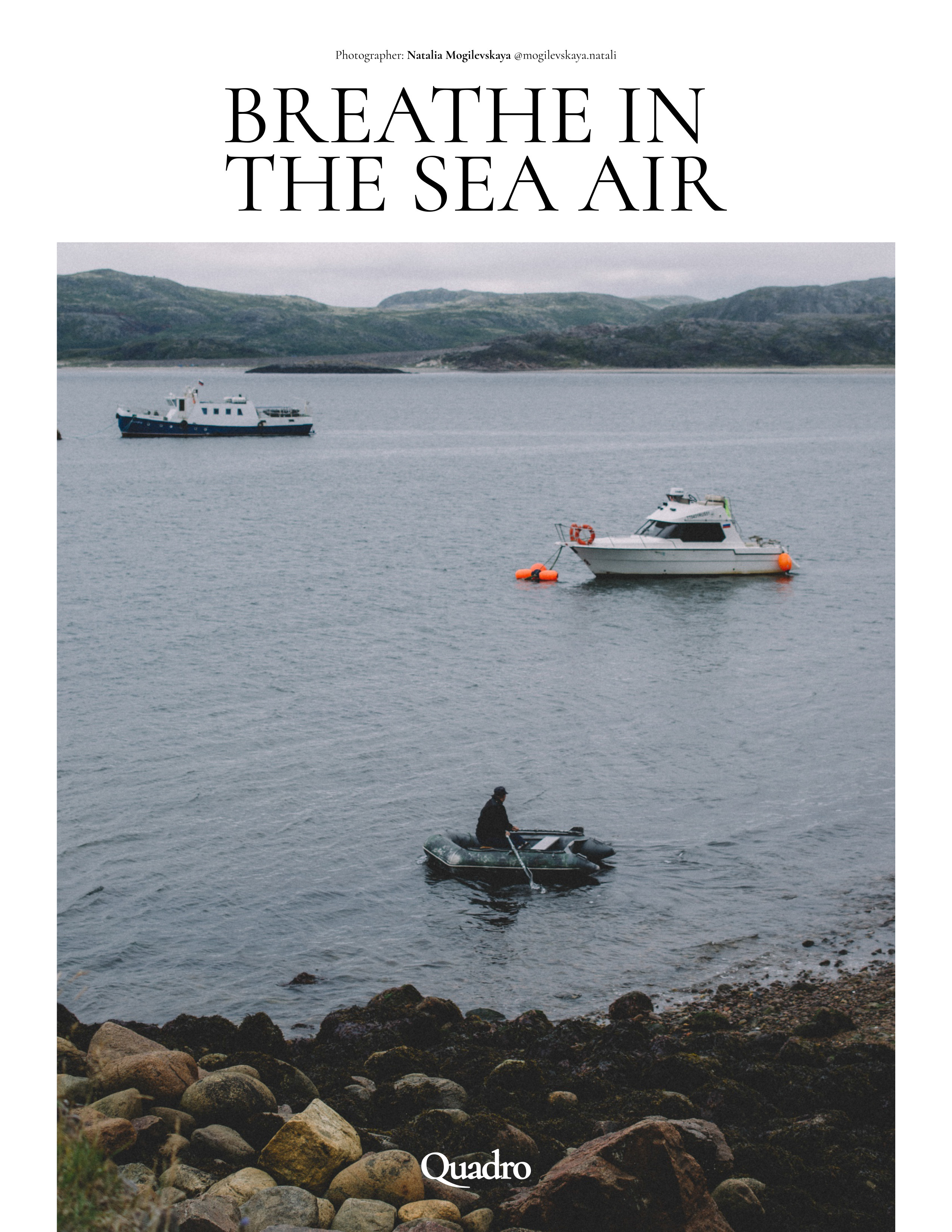 QUADRO. Морской воздух в Териберке. Фотограф Наталья Могилевская Мурманск Териберка Сейдозеро Рыбачий
