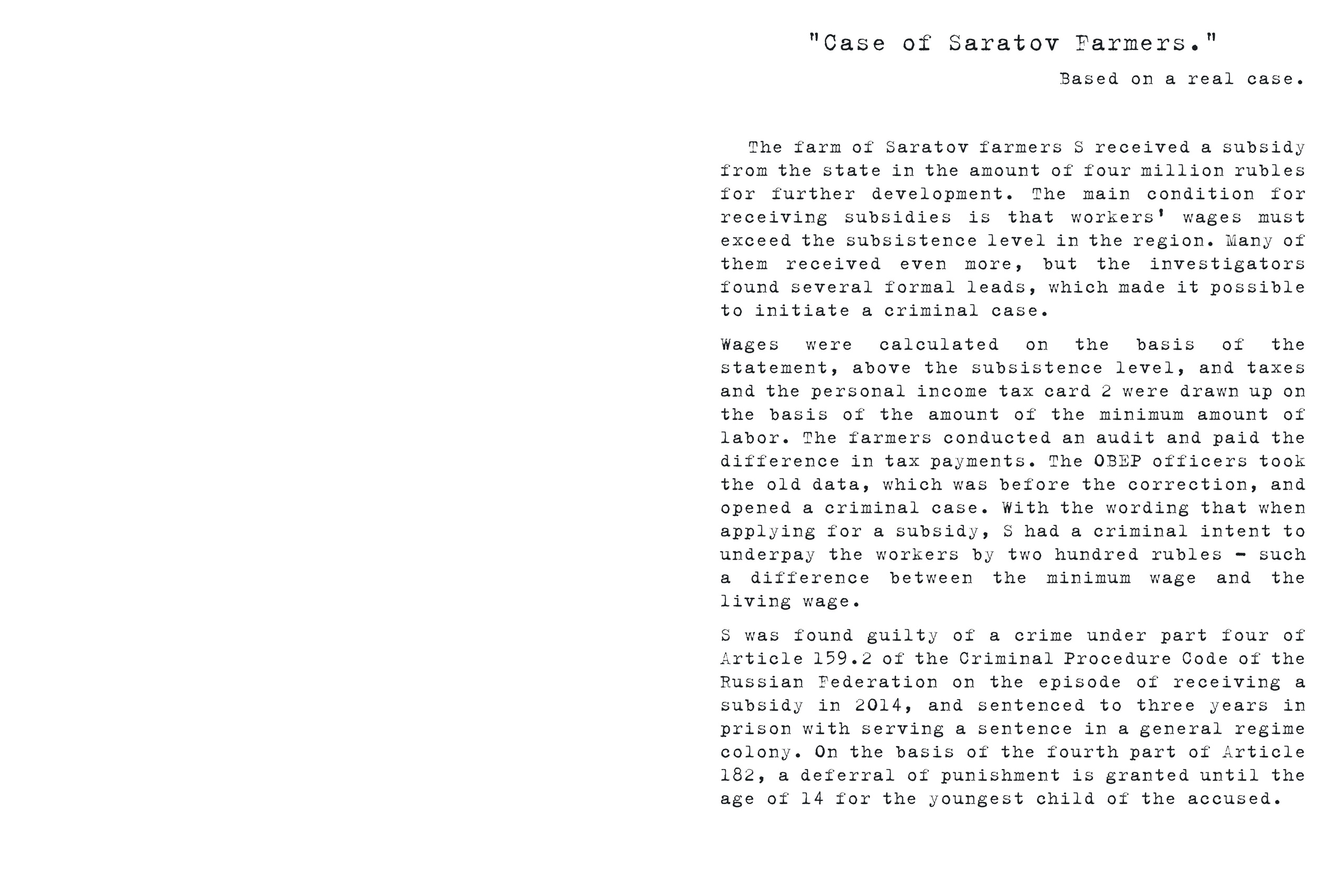 The fairytale’s end (on-going). Elena Kalyuzhnaya