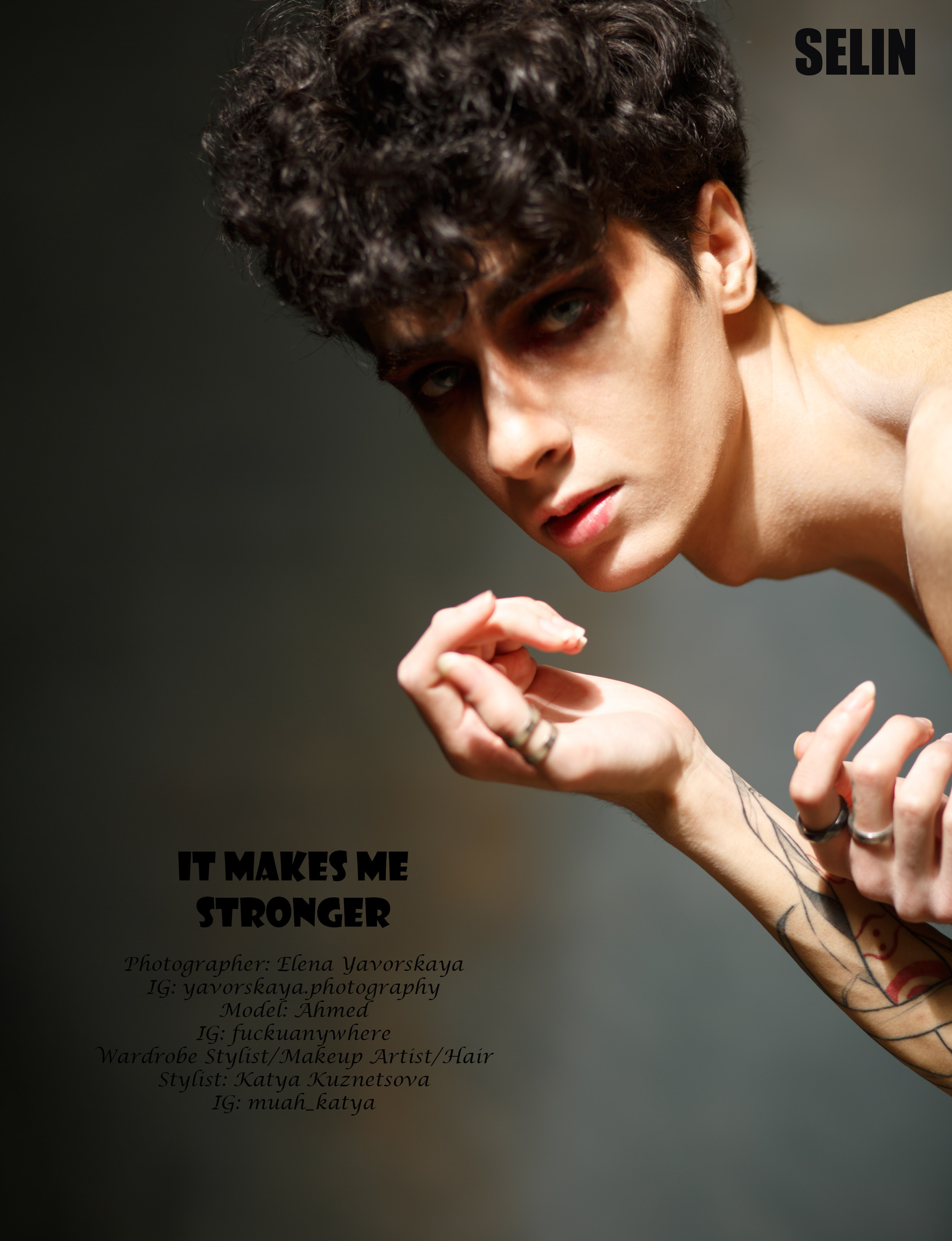 «It makes me stronger» SELIN MAGAZINE. Elena Yavorskaya Photography