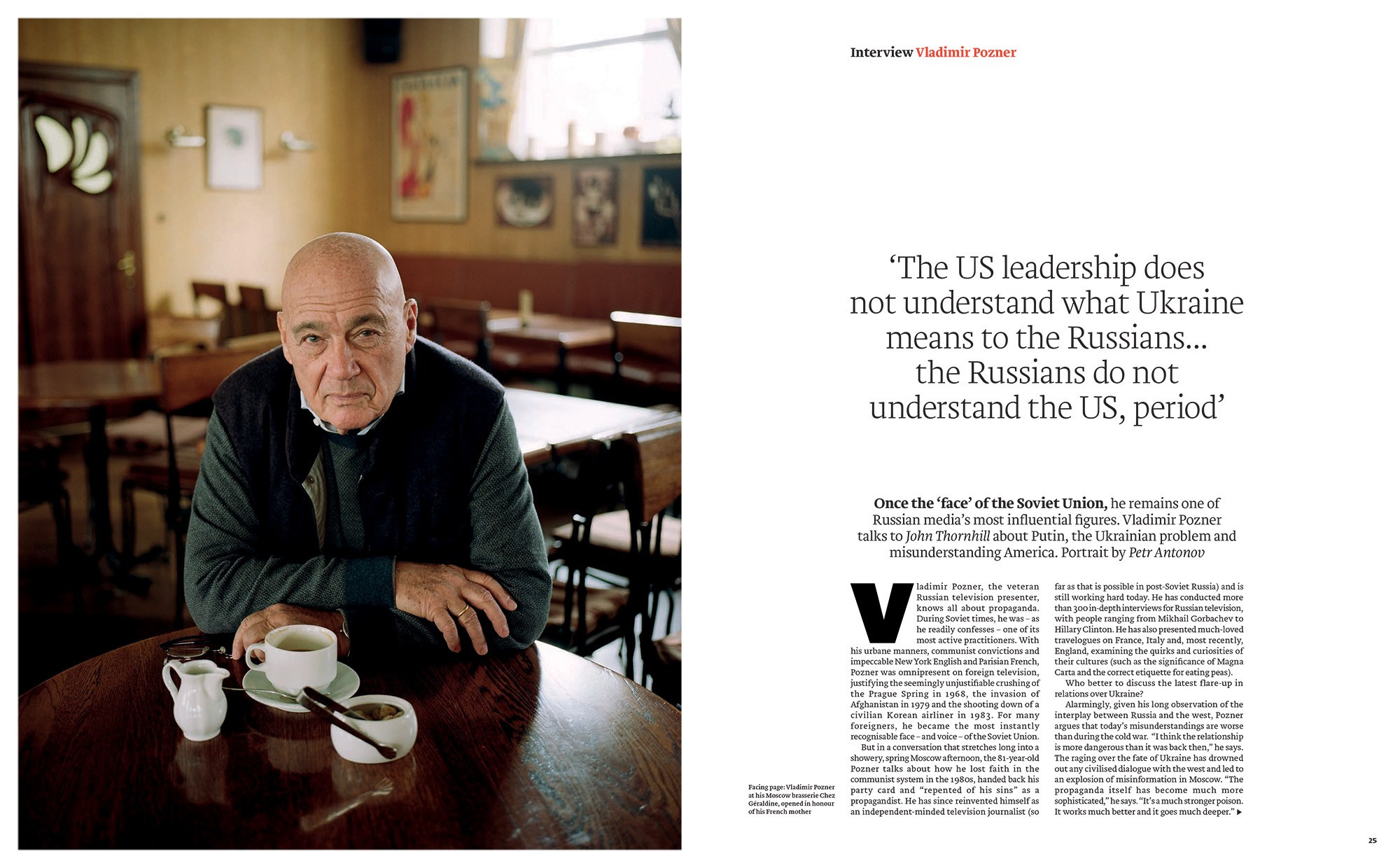 Vladimir Pozner for The Financial Times Magazine. Пётр Антонов