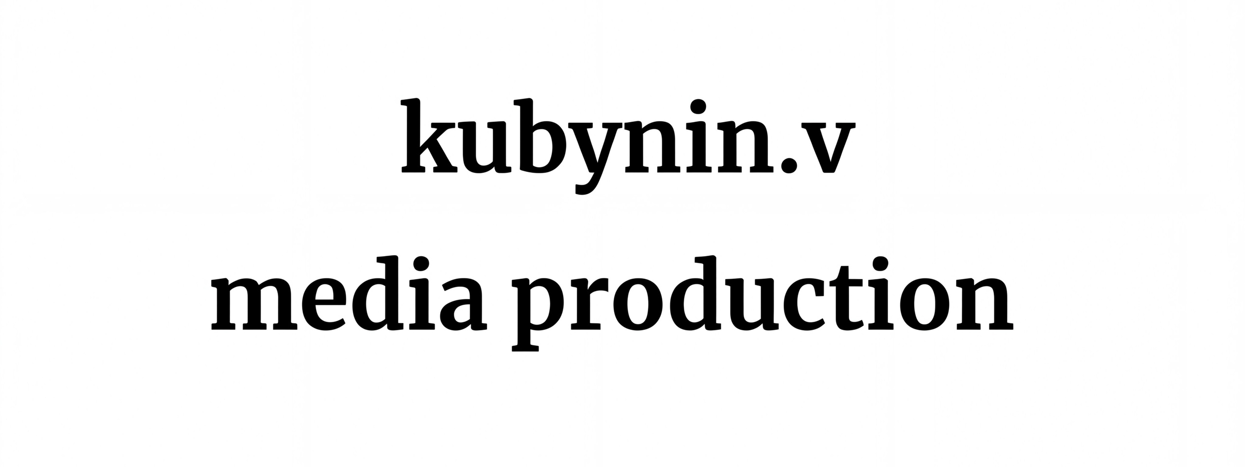 Kubynin.V Production
