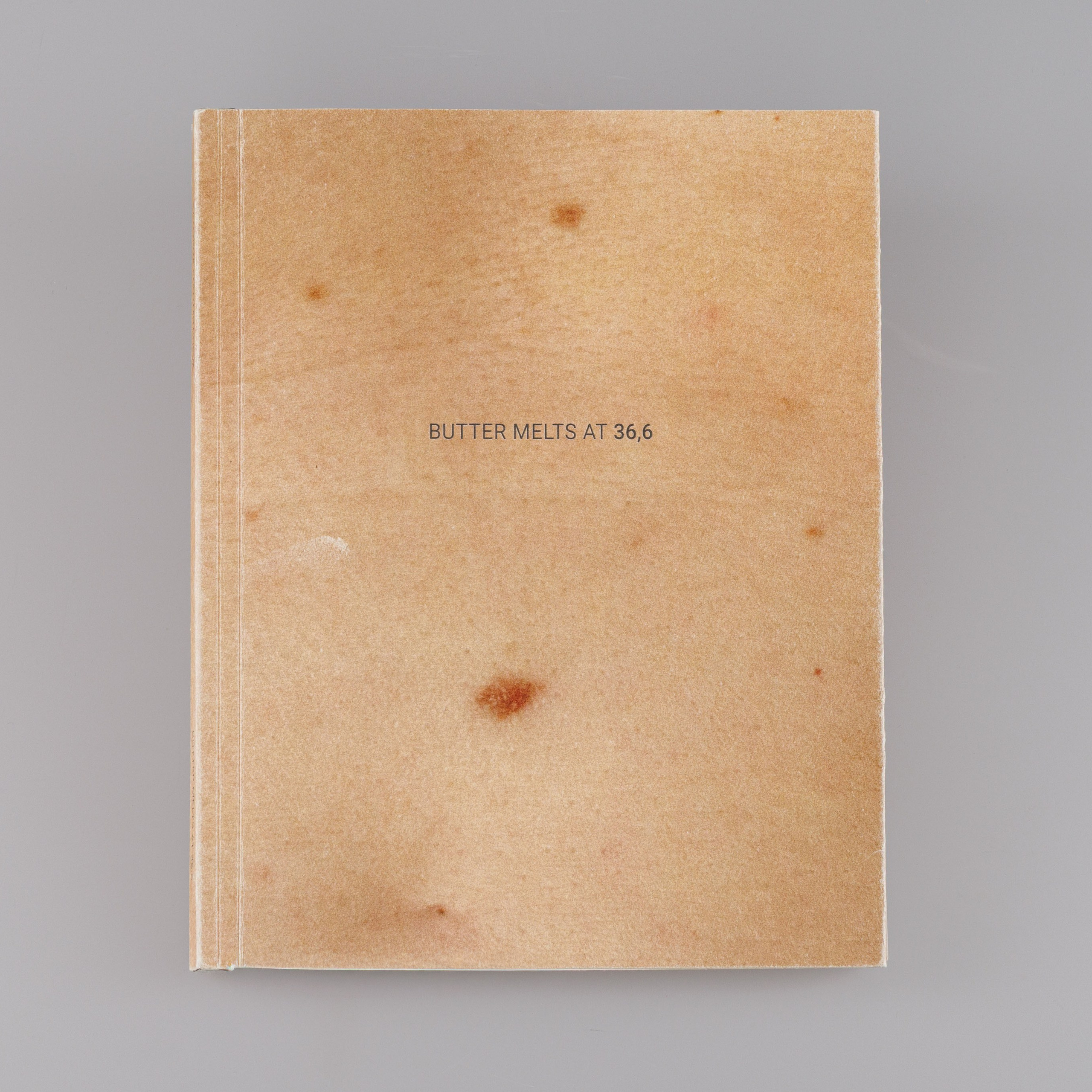 Butter melts at&nbsp;36,6 (dummy book)