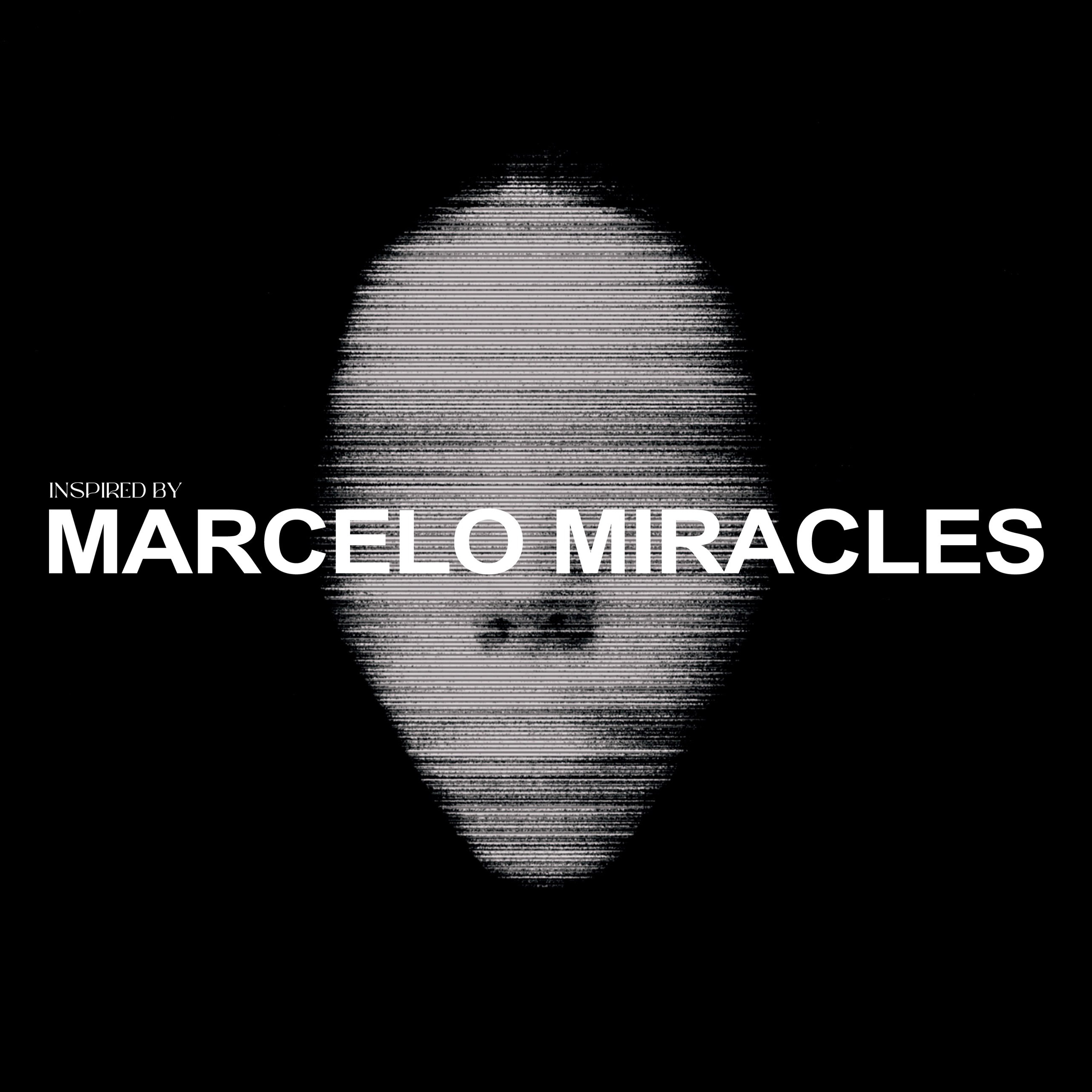 inspired by MARCELO MIRACLES