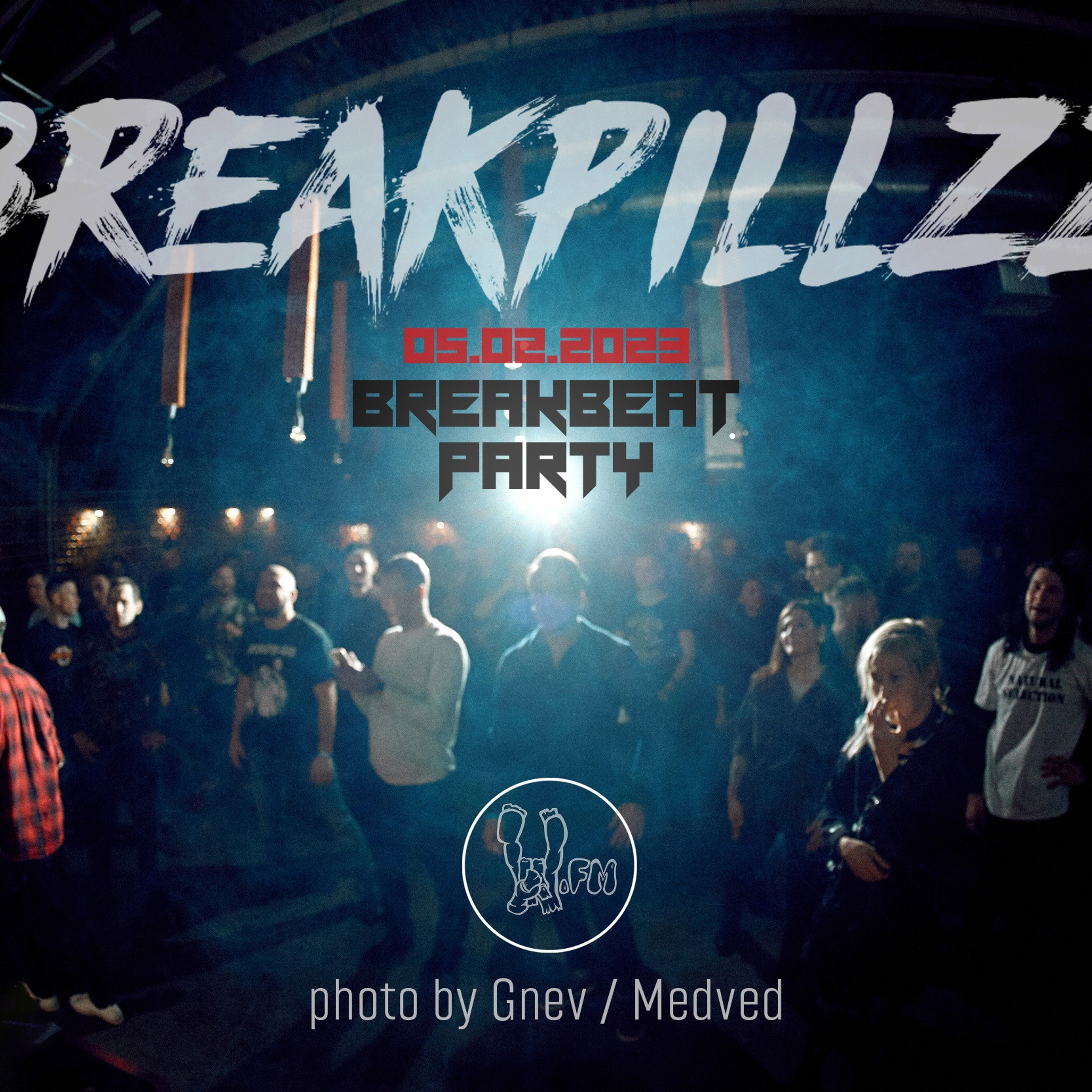 2023-02-05. Breakpillzz (Breakbeat-party)