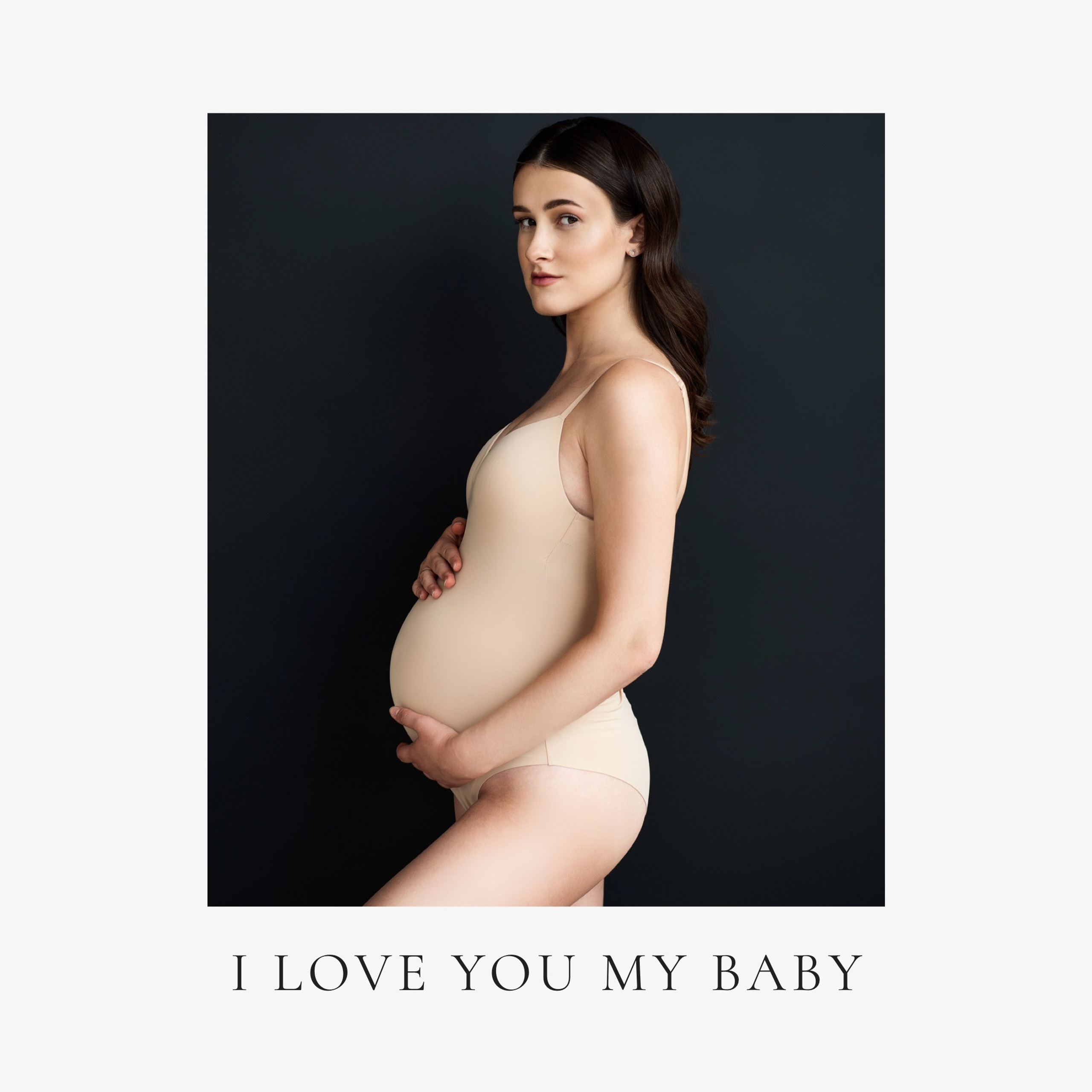 I love you my baby