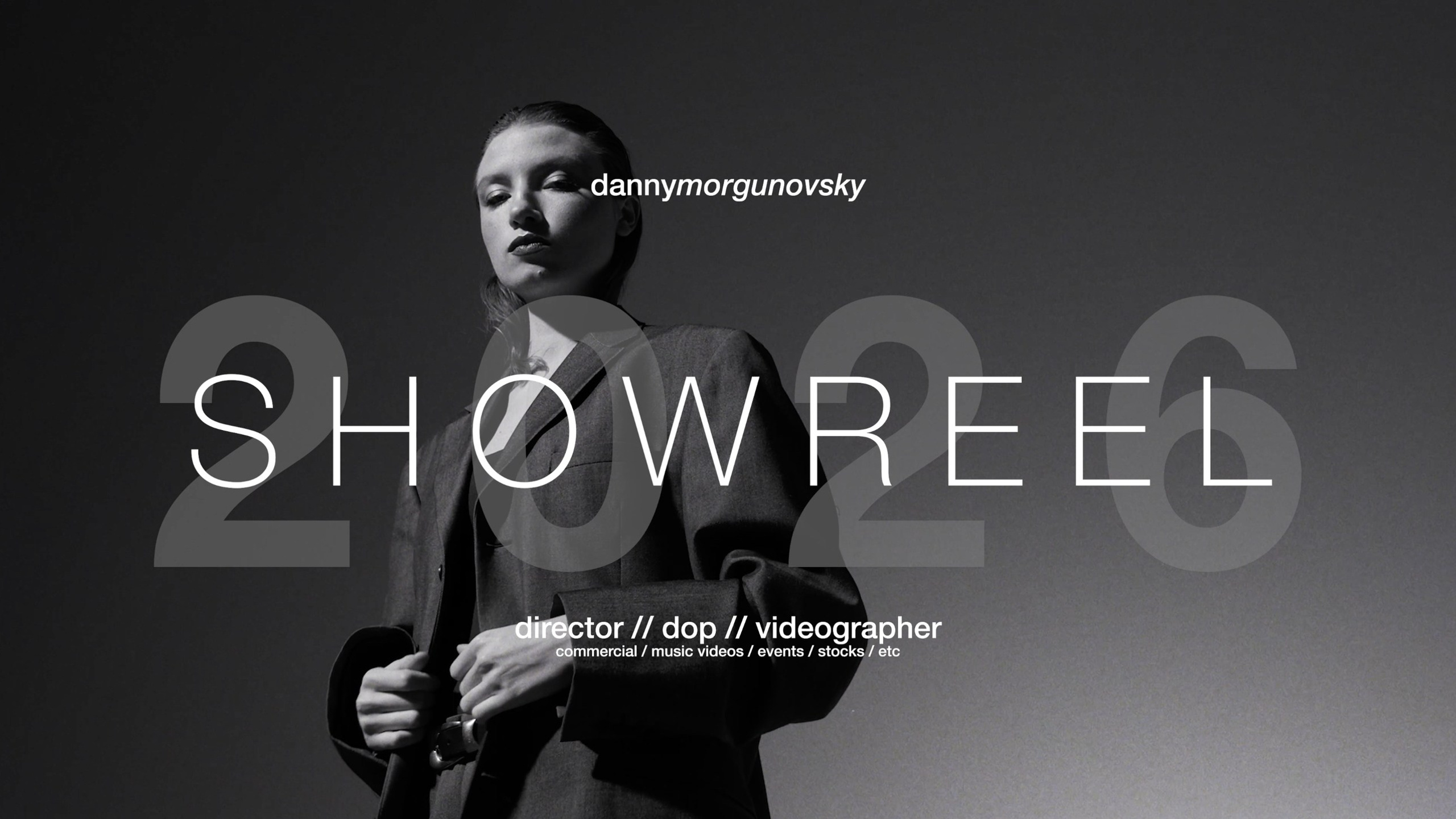 SHOWREELS. Danny Morgunovsky