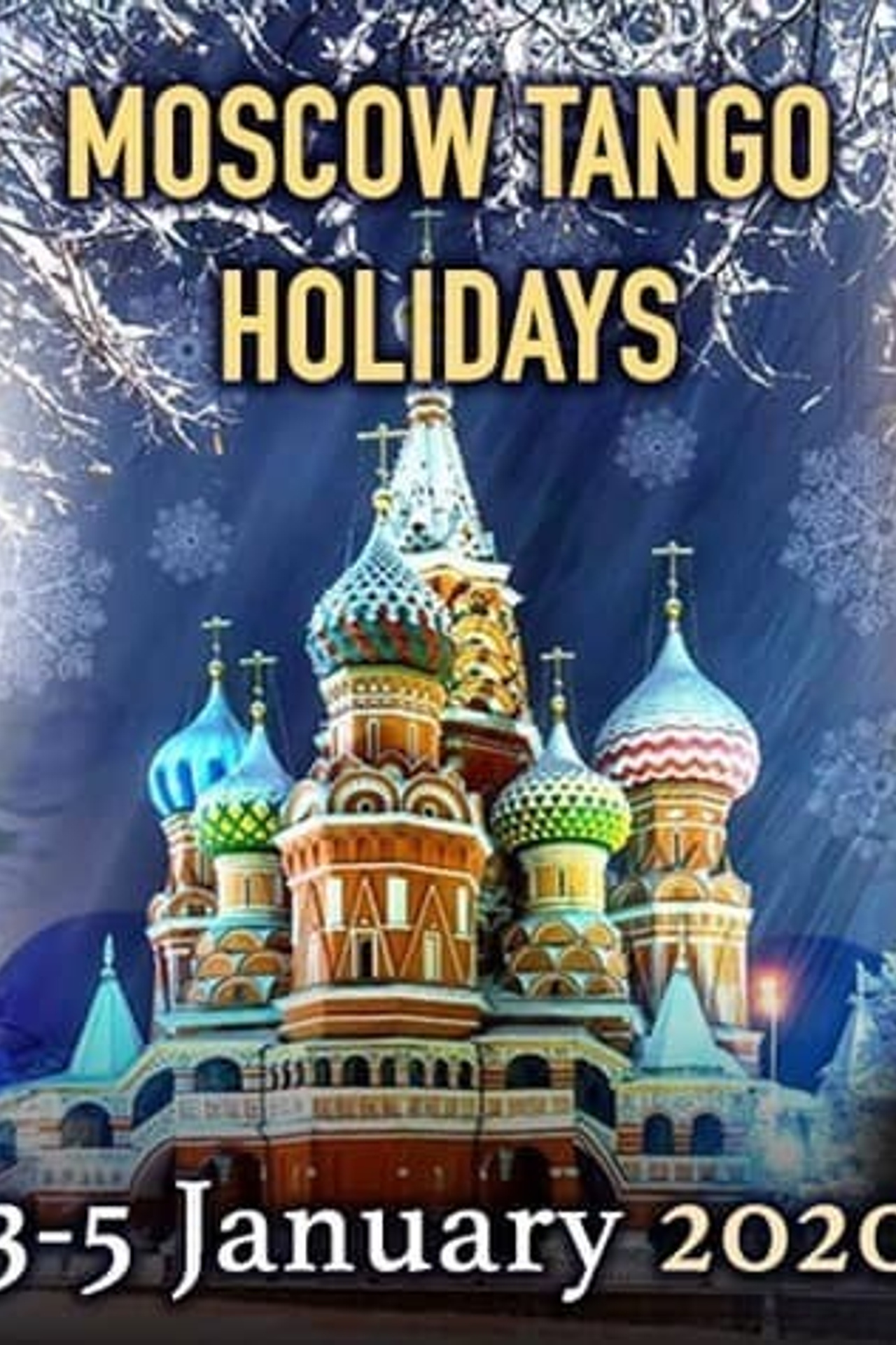 Moscow Tango Holidays VII / Winter 2020