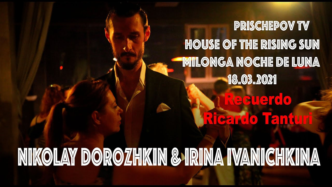 Nikolay Dorozhkin & Irina Ivanichkina, House of the RisingSun, 18.03.2021. Александр Прищепов - фотограф, режиссёр, продюсер