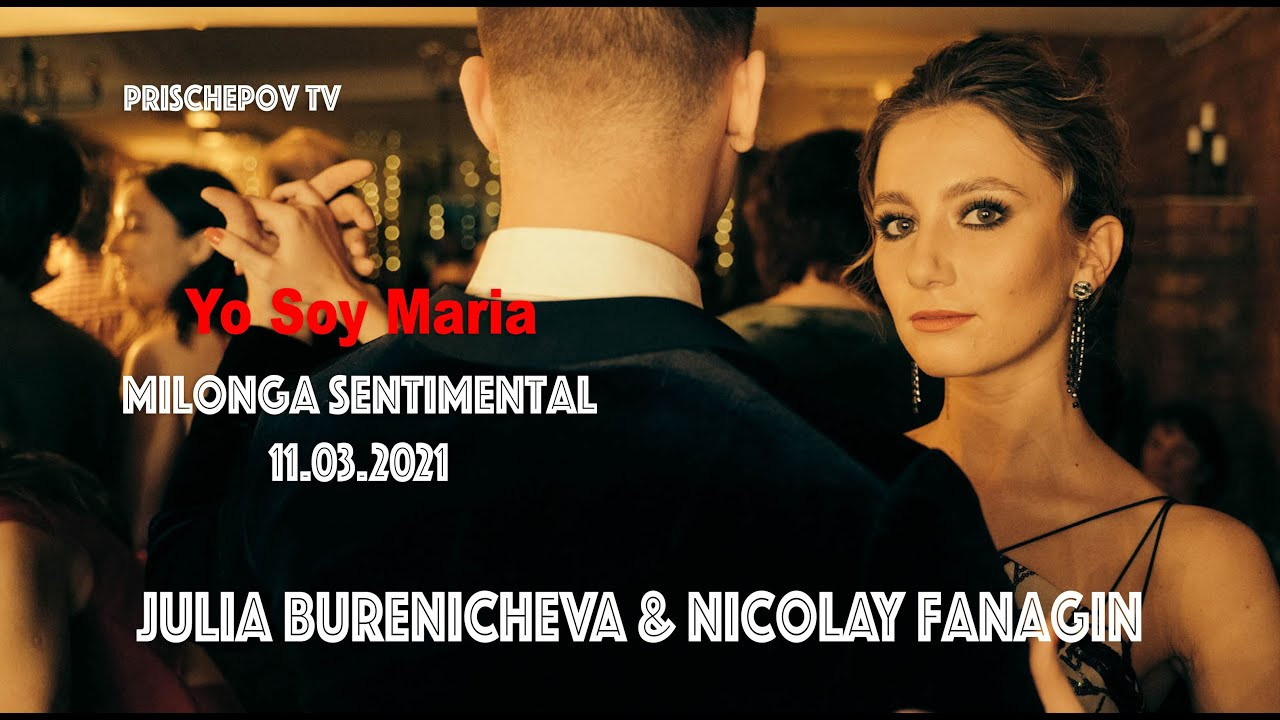 Julia Burenicheva & Nicolay Fanagin, Milonga Sentimental 11.3.2021. Александр Прищепов - фотограф, режиссёр, продюсер