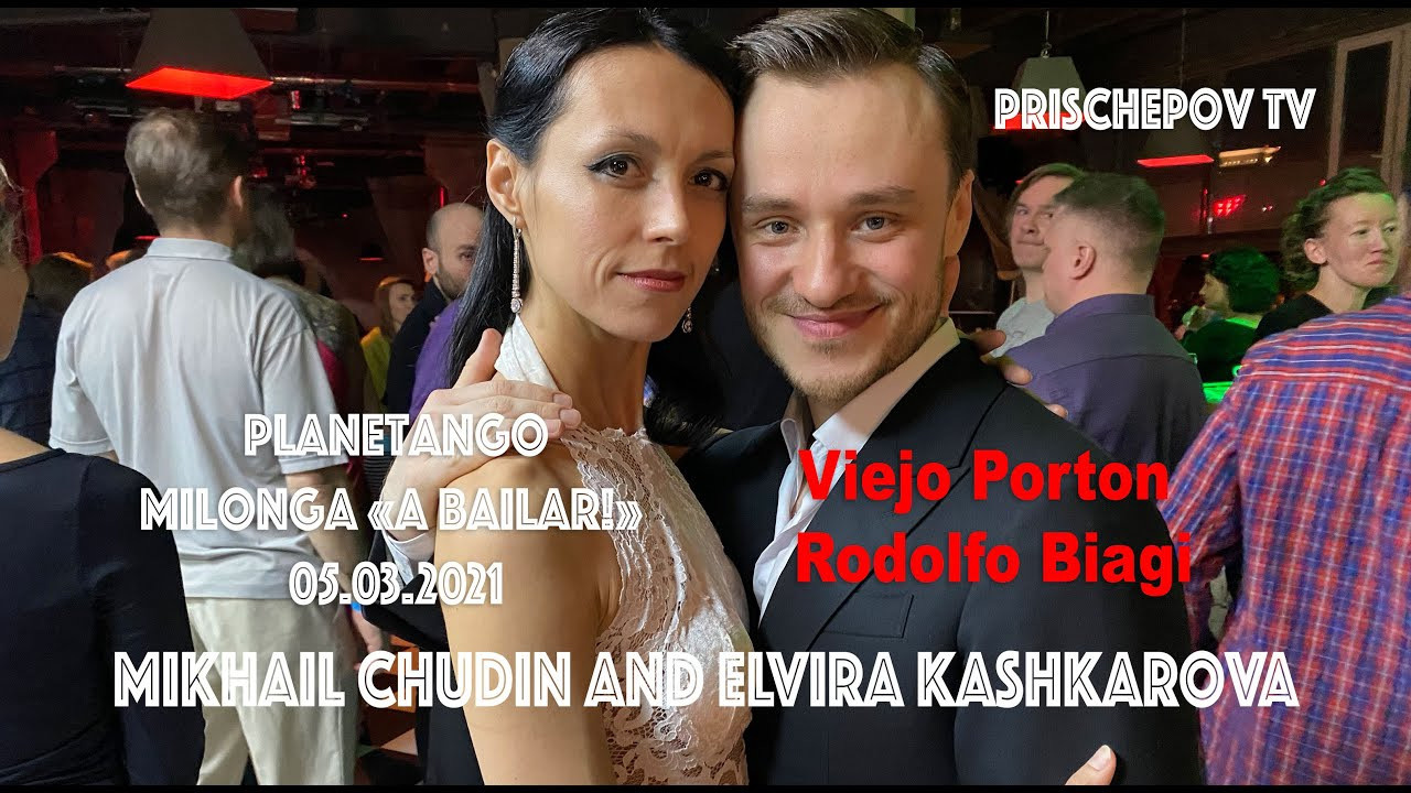 Mikhail Chudin and Elvira Kashkarova, Planetango Milonga «A Bailar!» 05.03.2021. Александр Прищепов - фотограф, режиссёр, продюсер