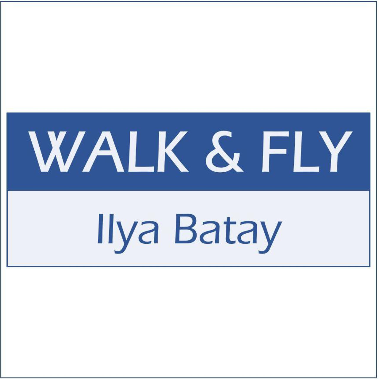 Walk & Fly with Batay