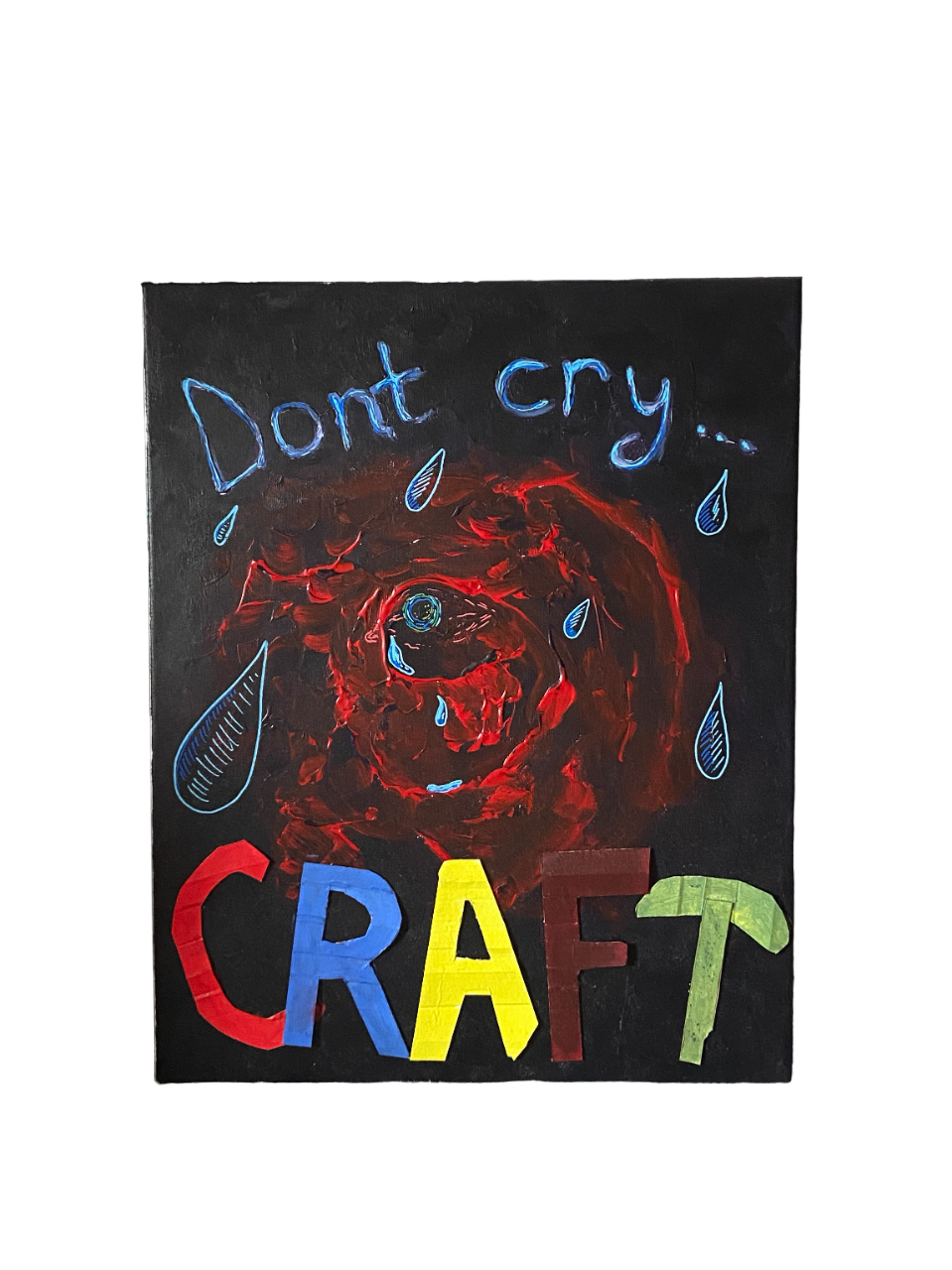 «Don’t cry, craft»