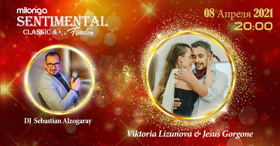 Jesus Gorgone & Виктория Лизунова, Milonga Sentimental, 8.04.2021, La Firmeza. Александр Прищепов - фотограф, режиссёр, продюсер