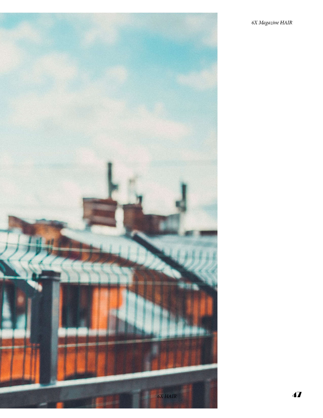 6X Hair Magazine. Фотограф Александра Степанова