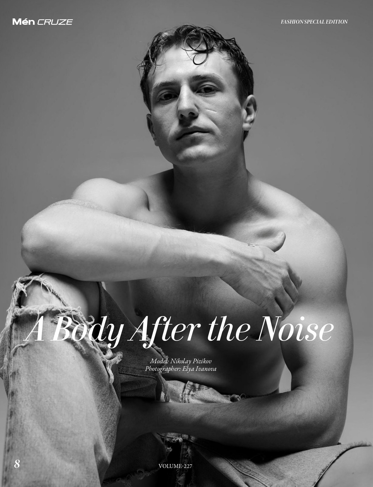 MEN'S CRUZE Magazine, JUNE 2026 Issue (Vol: 227), Los Angeles, CA. Эля Иванова — честный портрет без позирования в Москве