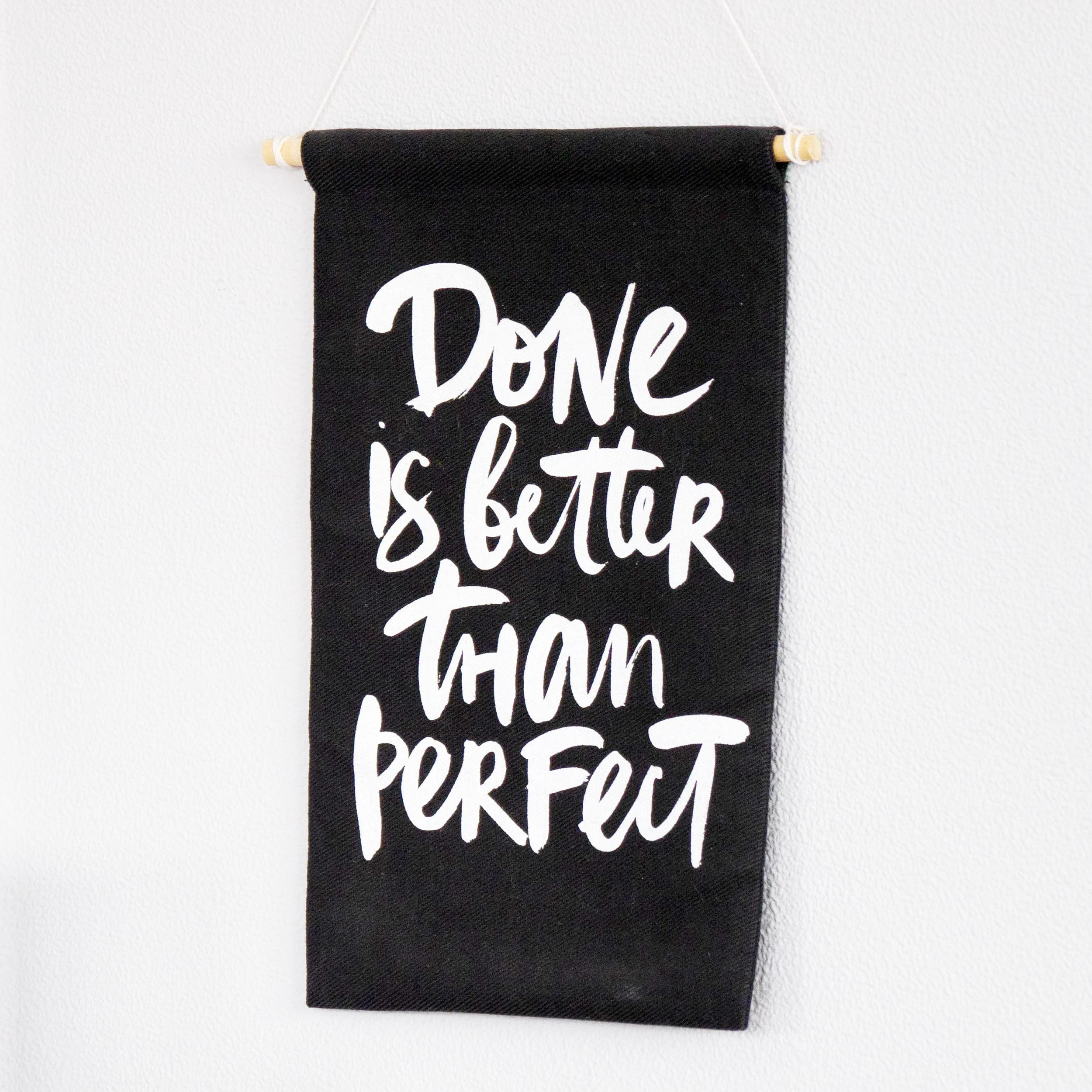 Принт Done is better than perfect, сделанное лучше идеального