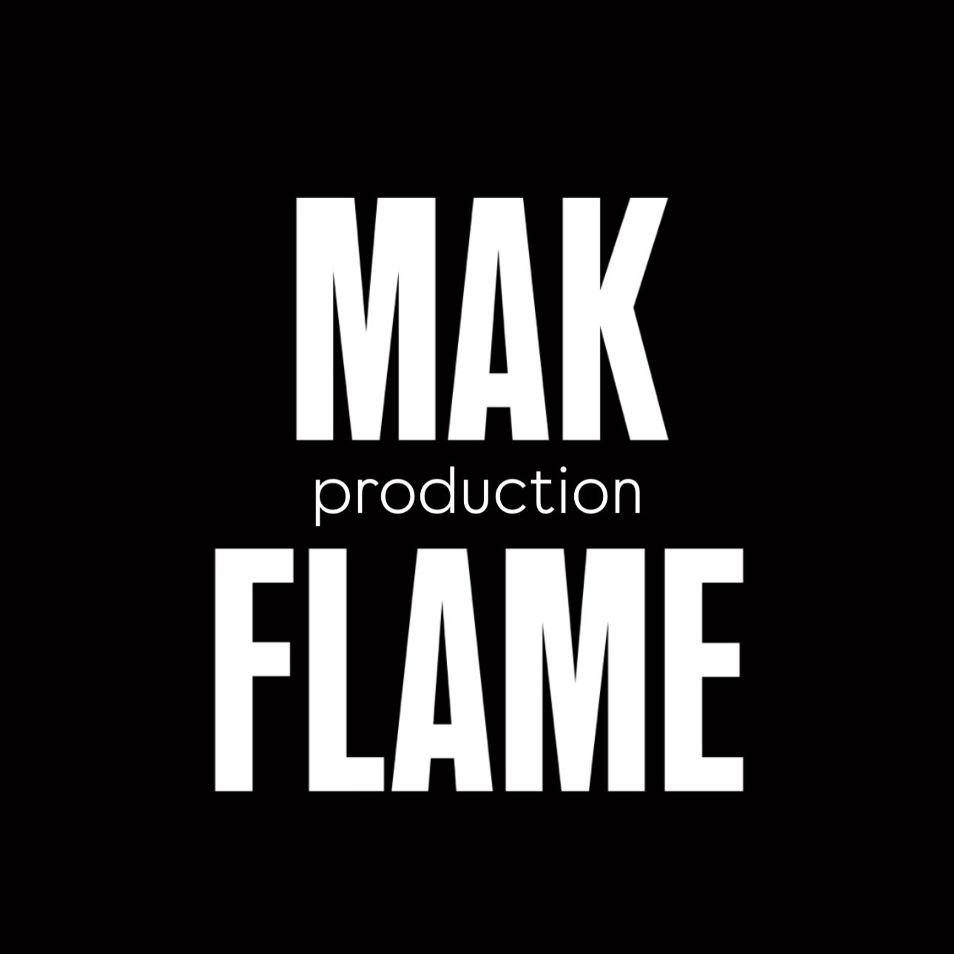 ПРОЕКТЫ «MAK FLAME»
