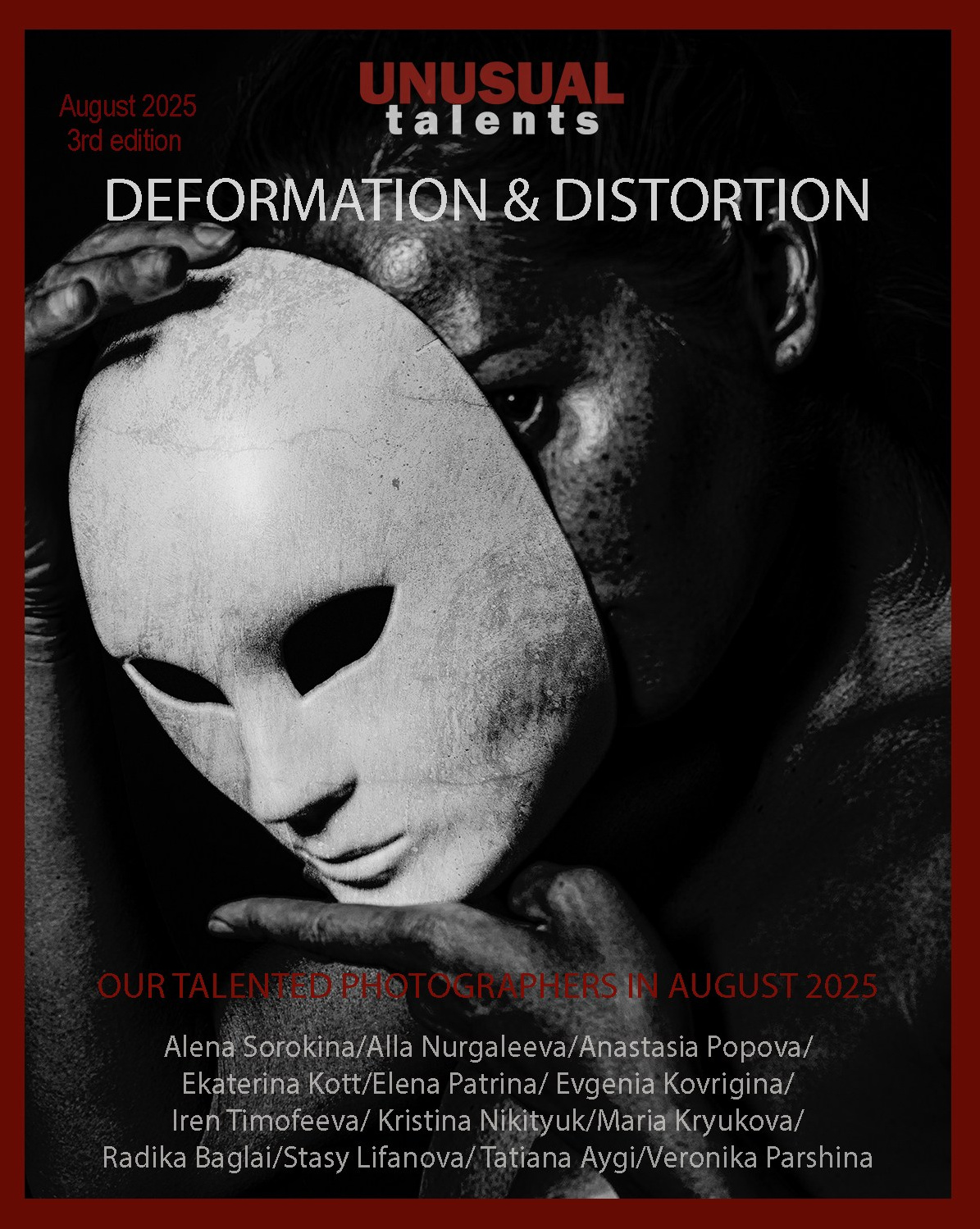 August 2025 Deformation&Distortion. UNUSUAL TALENT magazine