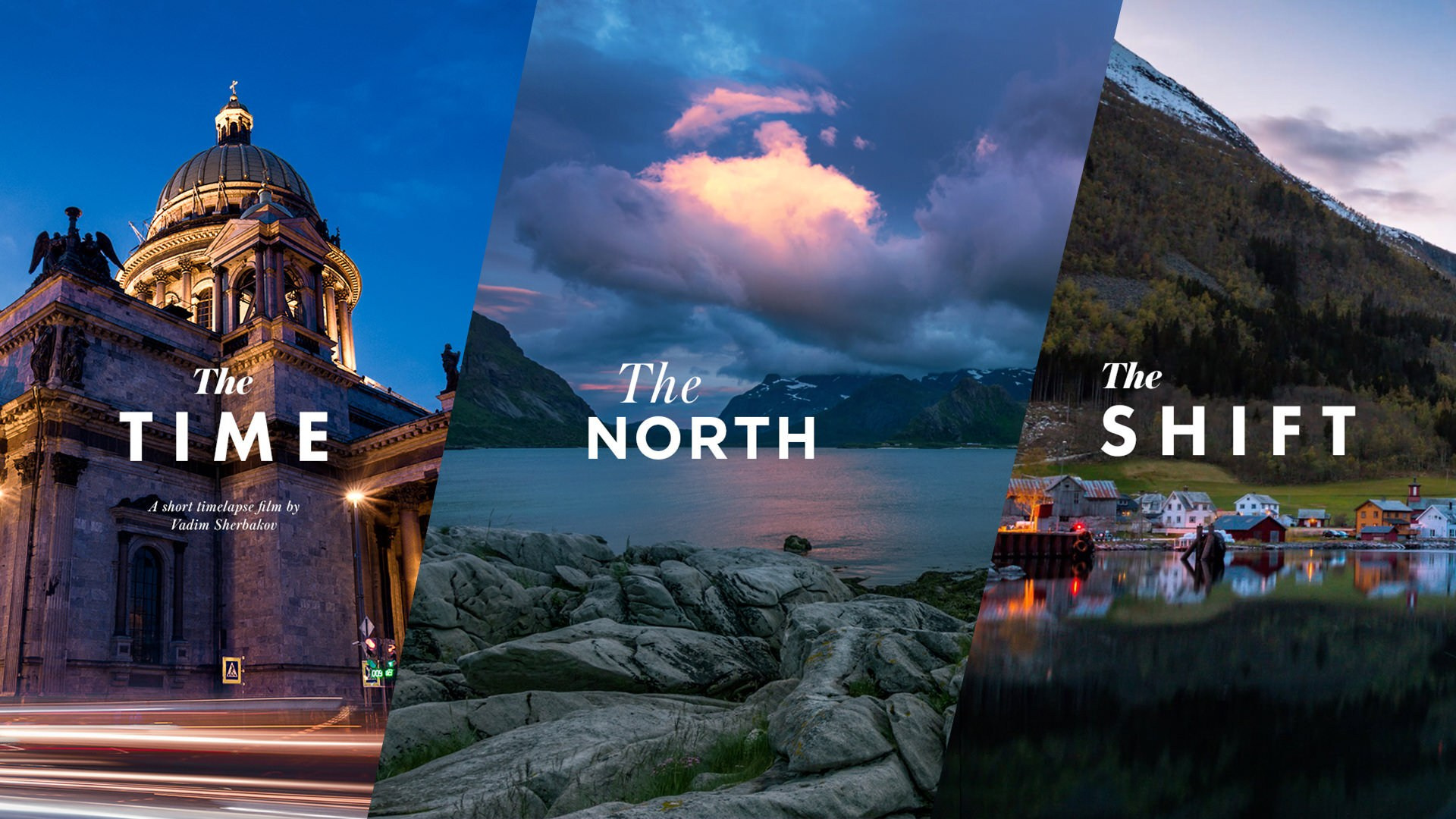 Timelapse works of Vadim Sherbakov. Short films by Vadim Sherbakov