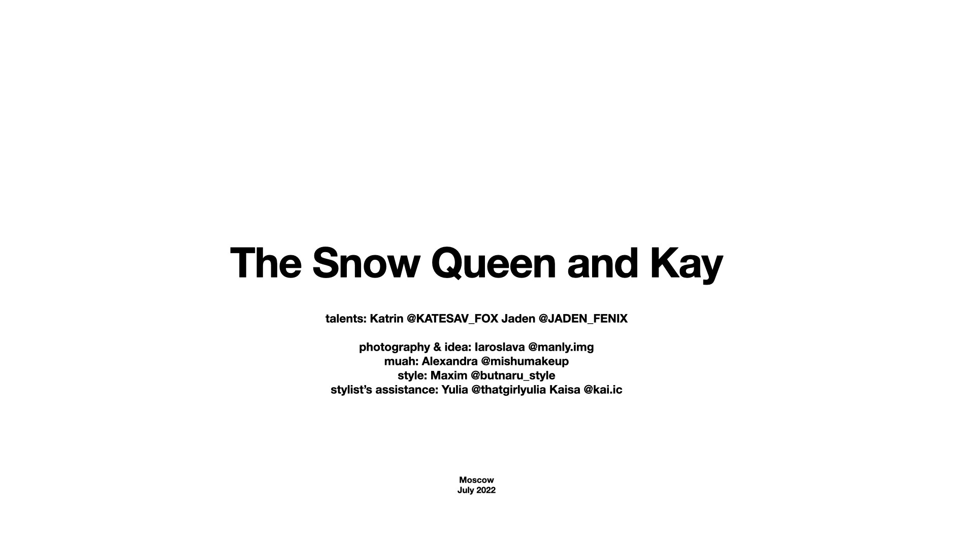 The Snow Queen and Kay. Фотограф в Москве Ярослава Фролова